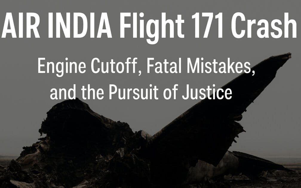 Burnt remains of Air India Flight 171 wreckage under a grey sky, with bold white headline text reading “AIR INDIA Flight 171 Crash – Engine Cutoff, Fatal Mistakes, and the Pursuit of Justice” clearly visible in the center of the image.
