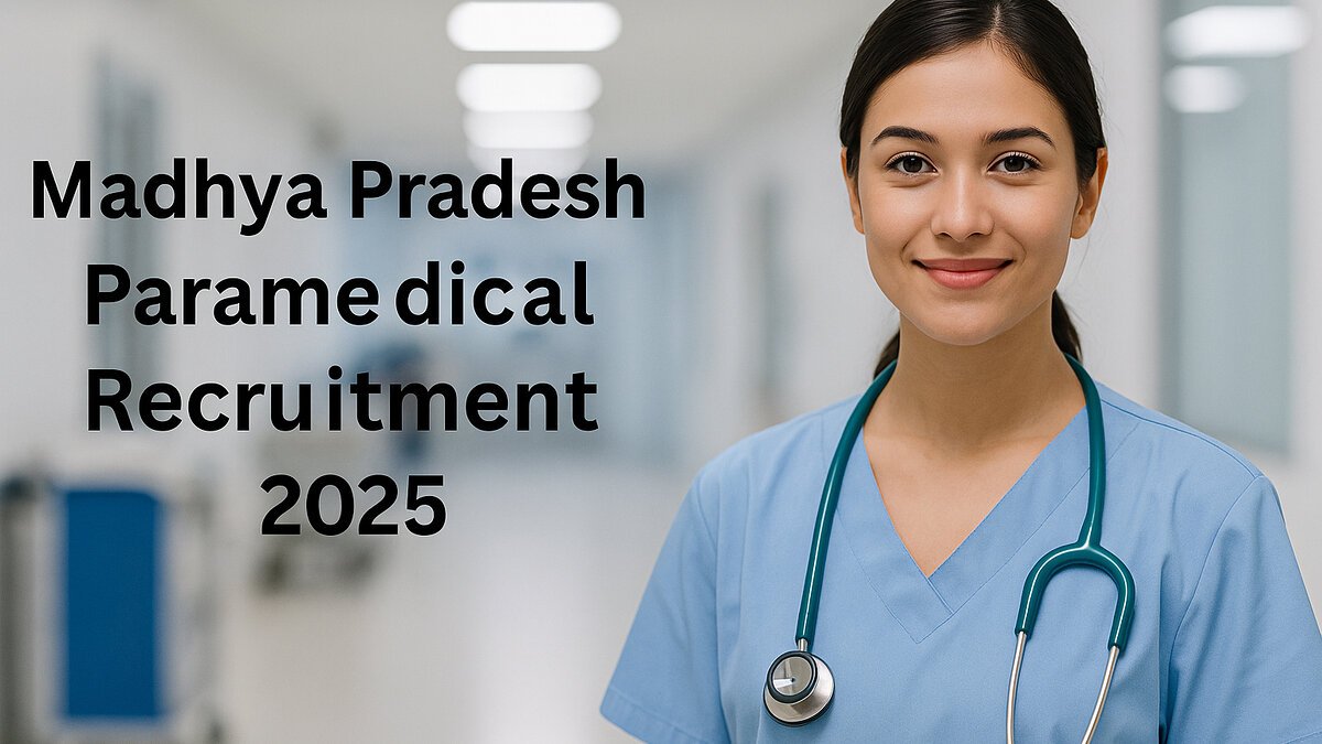 Young female nurse in blue scrubs smiling with a stethoscope around her neck, standing beside clear text “Madhya Pradesh Paramedical Staff Recruitment 2025” on a clean medical-themed background.