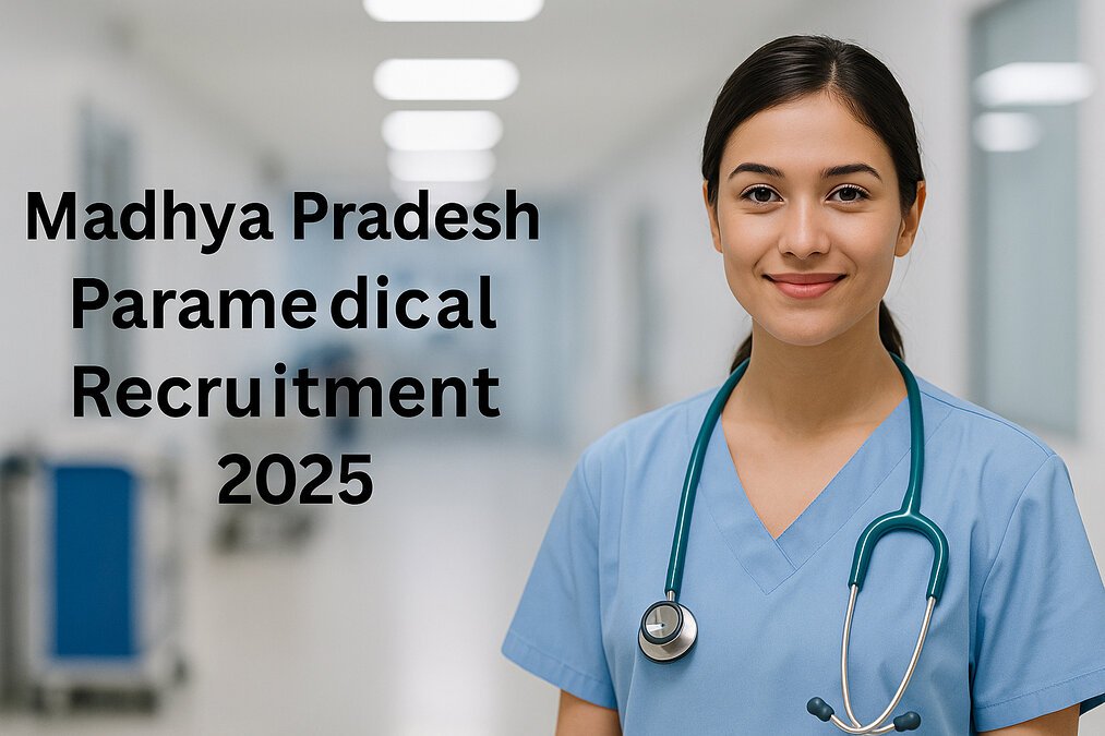 Young female nurse in blue scrubs smiling with a stethoscope around her neck, standing beside clear text “Madhya Pradesh Paramedical Staff Recruitment 2025” on a clean medical-themed background.