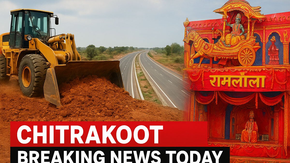 Chitrakoot Breaking News Today – Bulldozer action, expressway update, and Ramlila preparations in Uttar Pradesh.